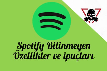 Spotify’ın Bilinmeyen Özellikleri ve İpuçları