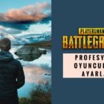 profesyonel pubg oyuncularinin ayarlari ekipmanlari