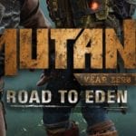 Mutant Year Zero Road to Eden baslangic rehberi